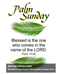 Palm Sunday — Psalms 118:26